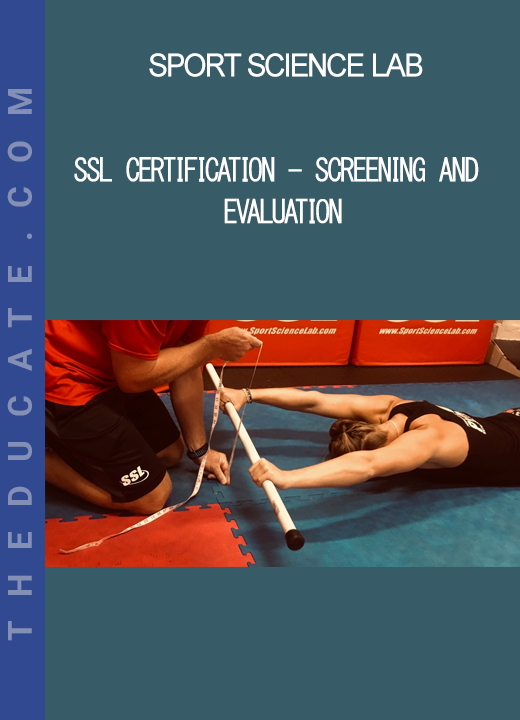 Sport Science Lab - SSL Certification - Screening and Evaluation