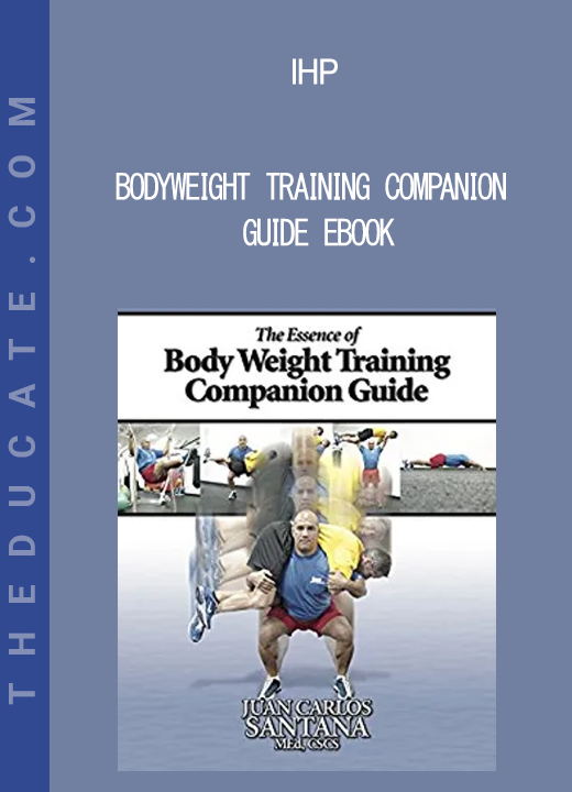 IHP - Bodyweight Training Companion Guide eBook