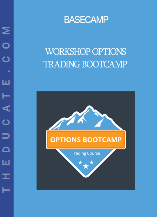 Basecamp - Workshop Options Trading Bootcamp