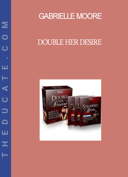 Gabrielle Moore - Double Her Desire