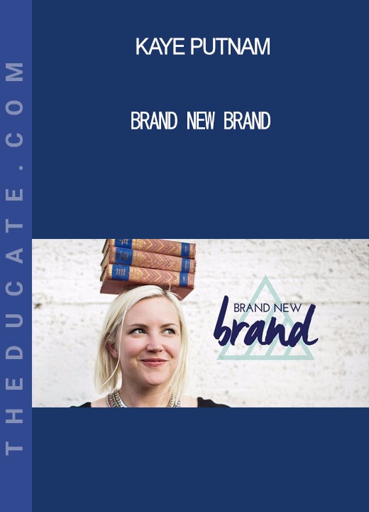 Kaye Putnam - Brand New Brand