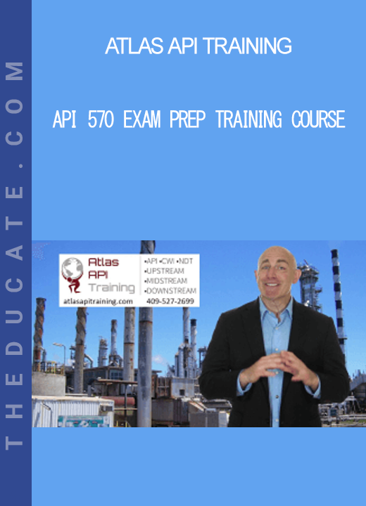 Atlas Api Training - API 570 Exam Prep Training Course