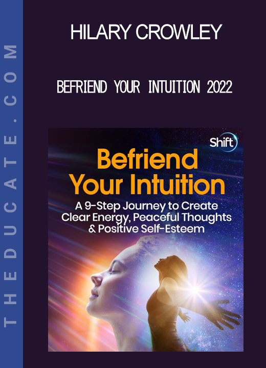 Hilary Crowley - Befriend Your Intuition 2022