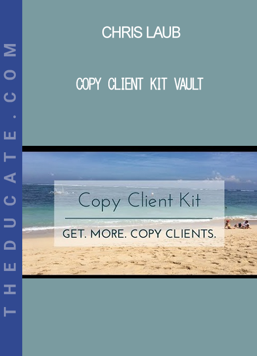 Chris Laub - Copy Client Kit Vault