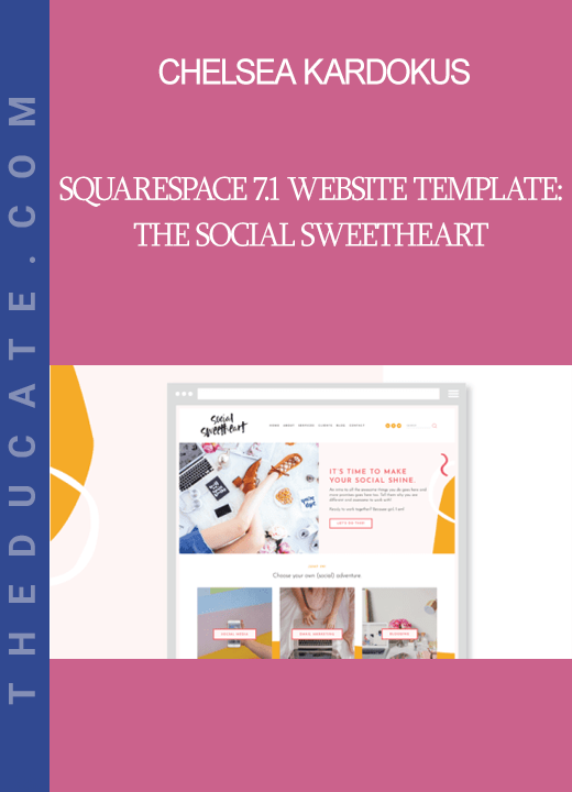 Chelsea Kardokus - Squarespace 7.1 Website Template: The Social Sweetheart