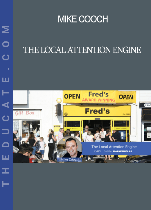 Mike Cooch - The Local Attention Engine