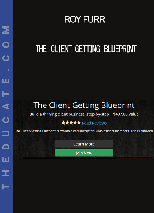 Roy Furr - The Client-Getting Blueprint