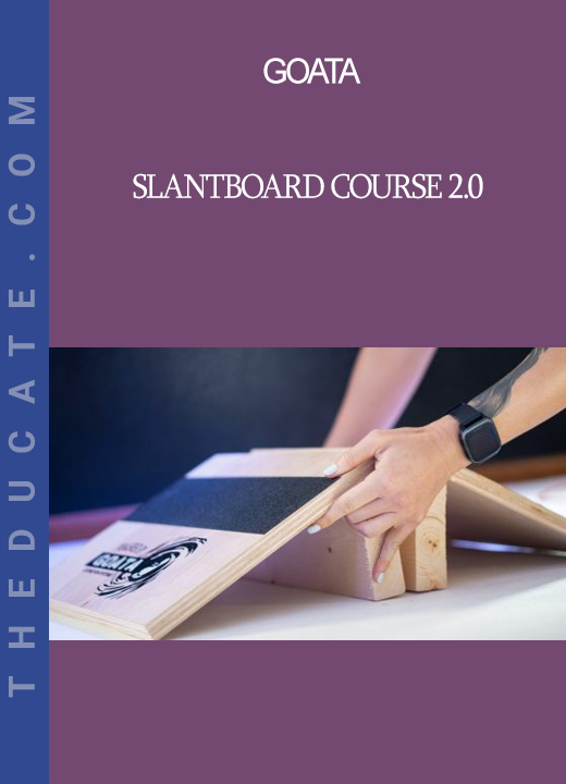 GOATA - Slantboard Course 2.0