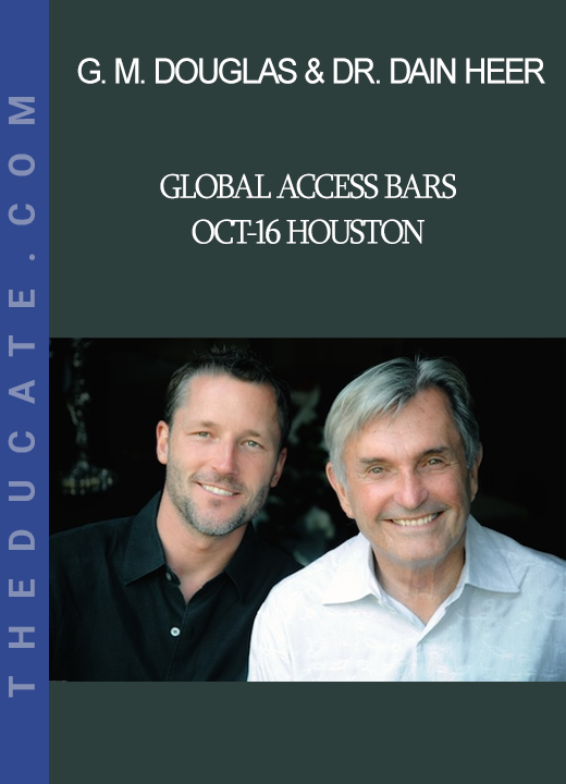 Gary M. Douglas & Dr. Dain Heer - Global Access Bars Oct-16 Houston