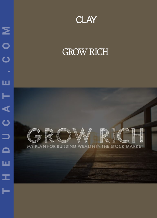 Clay - Grow Rich