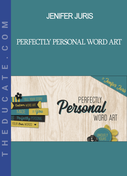 Jenifer Juris - Perfectly Personal Word Art