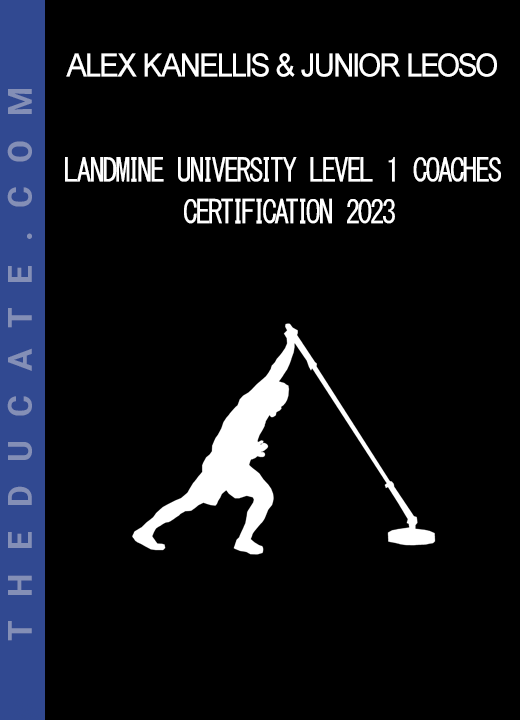 Alex Kanellis & Junior Leoso - Landmine University Level 1 Coaches Certification 2023