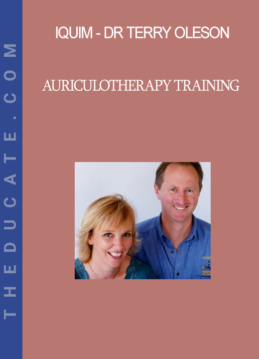 Iquim - Dr Terry Oleson - Auriculotherapy Training