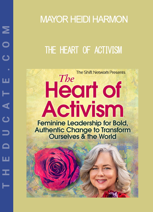 Mayor Heidi Harmon - The Heart of Activism