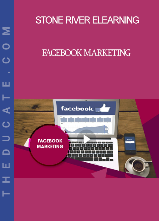 Stone River Elearning - Facebook Marketing