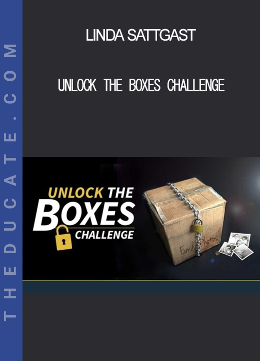 Linda Sattgast - Unlock The Boxes Challenge