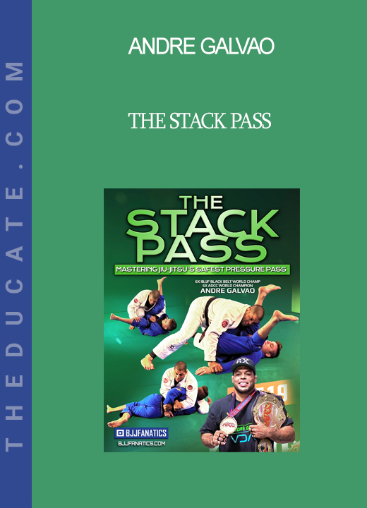 Andre Galvao - The Stack Pass