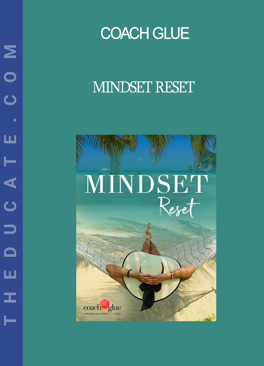 Coach Glue - Mindset Reset