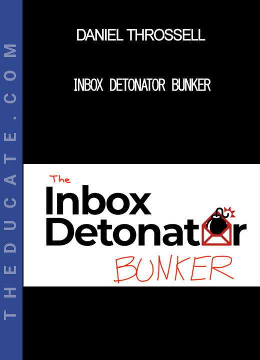 Daniel Throssell - Inbox Detonator Bunker