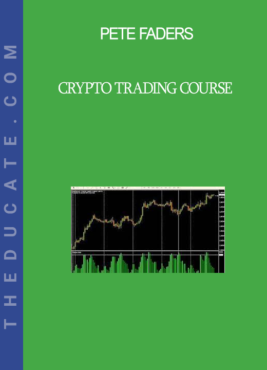 Pete Faders - Crypto Trading Course