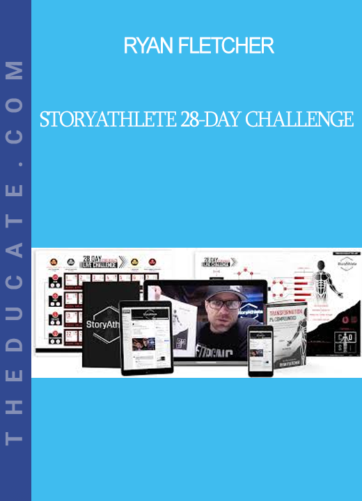 Ryan Fletcher - StoryAthlete 28-Day Challenge