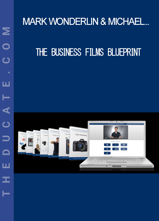 Mark Wonderlin & Michael Gebben - The Business Films Blueprint