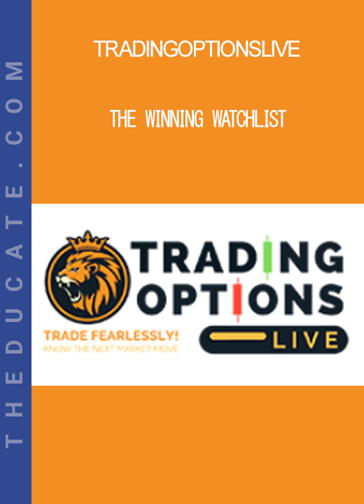 Tradingoptionslive - The Winning Watchlist