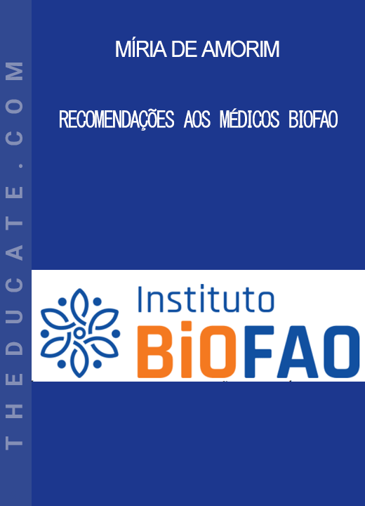 Míria de Amorim - Recomendações aos médicos BioFAO