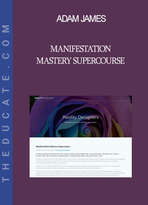 Adam James - Manifestation Mastery Supercourse