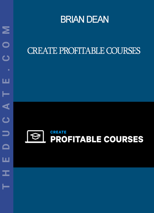 Brian Dean - Create Profitable Courses