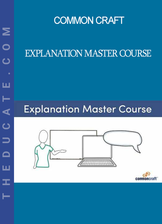 Common craft - Explanation Master Course