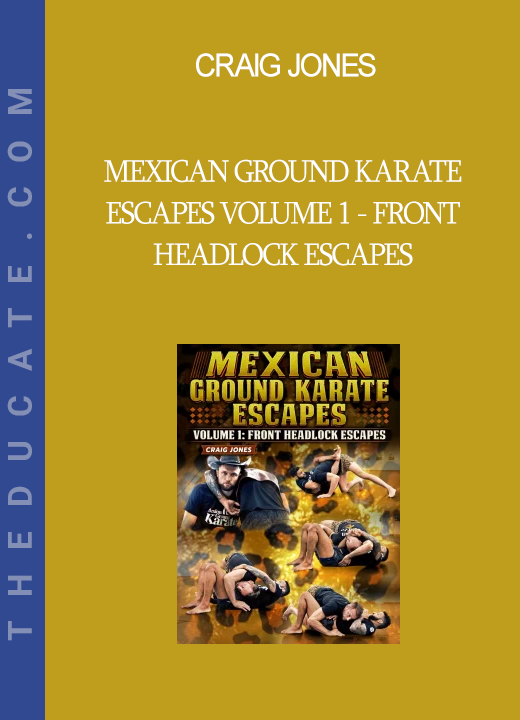 Craig Jones - Mexican Ground Karate Escapes Volume 1 - Front Headlock Escapes