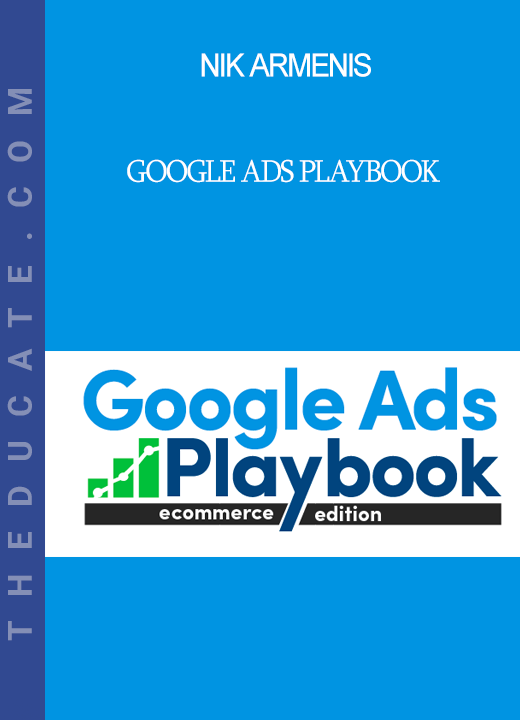 Nik Armenis - Google Ads Playbook