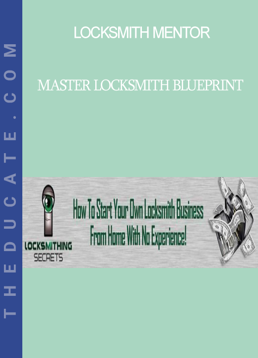 Locksmith Mentor - Master Locksmith Blueprint