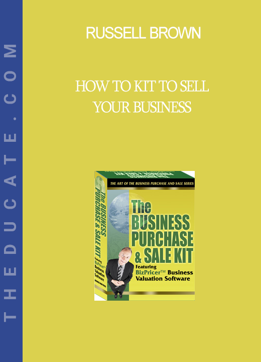 Russell Brown - How to Kit to sell your business