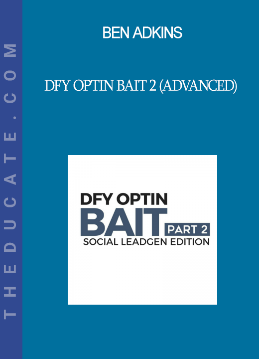 Ben Adkins - DFY Optin Bait 2 (Advanced)