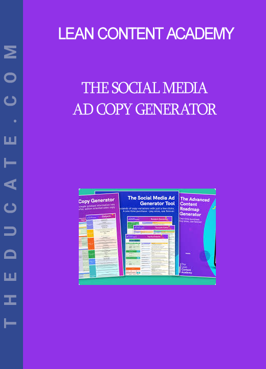 Lean Content Academy - The Social Media Ad Copy Generator