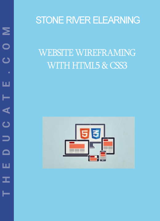 Stone River eLearning - Website Wireframing with HTML5 & CSS3