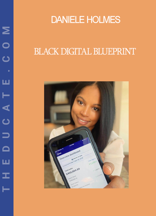 Daniele Holmes - Black Digital Blueprint