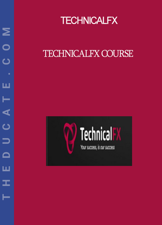 Technicalfx - TechnicalFX Course