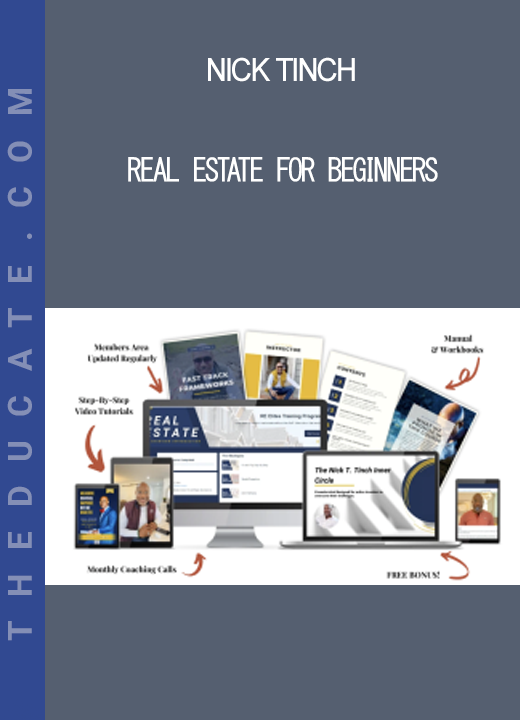 Nick Tinch - Real Estate for Beginners