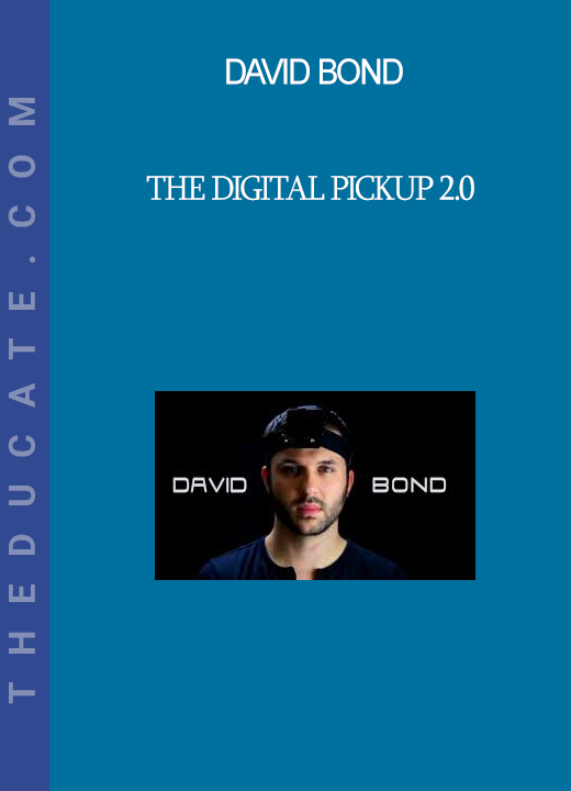 David Bond - The Digital Pickup 2.0