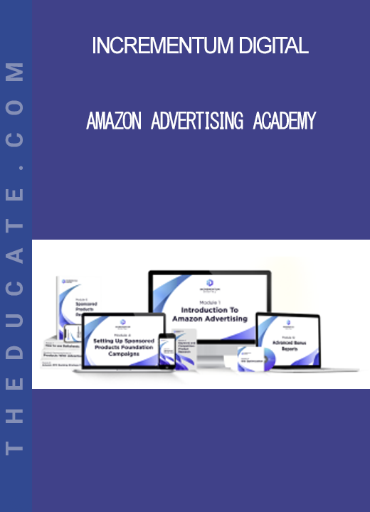 Incrementum Digital - Amazon Advertising Academy