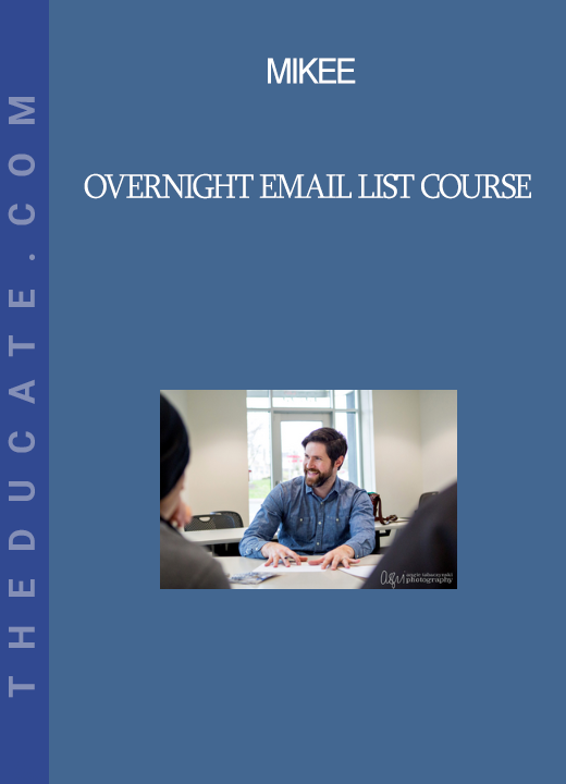 Mikee - Overnight Email List Course