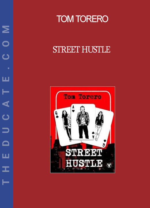 Tom Torero - Street Hustle