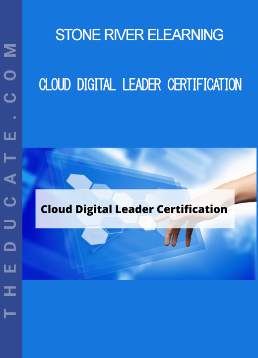 Stone River Elearning - Cloud Digital Leader Certification