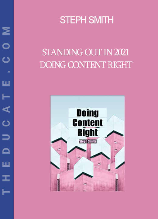 Steph Smith - Standing Out in 2021 Doing Content Right