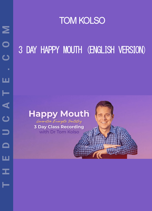 Tom Kolso - 3 Day Happy Mouth (English version)