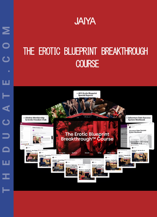 Jaiya - The Erotic Blueprint Breakthrough Course