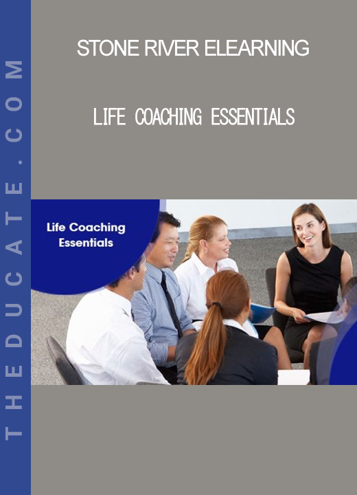 Stone River Elearning - Life Coaching Essentials